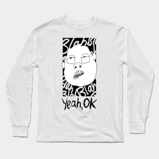 Yeah, OK (male) Long Sleeve T-Shirt